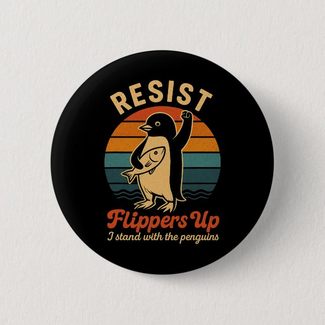 Funny Penguin Resist Penguins Protest Against Tari Button (Front)