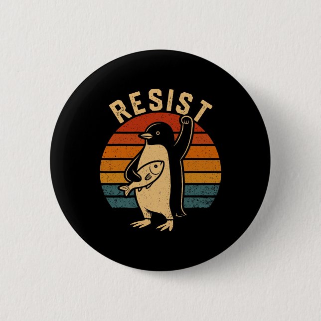 Funny Penguin Resist Penguins Protest Against Tari Button (Front)
