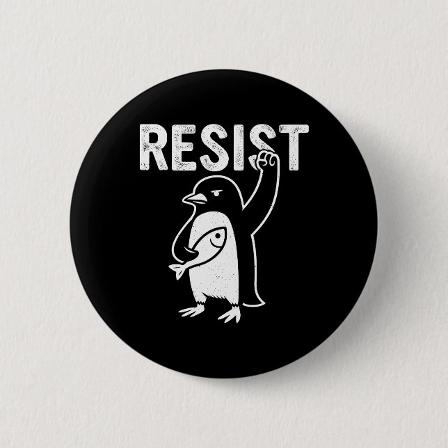 Funny Penguin Resist Penguins Protest Against Tari Button (Front)