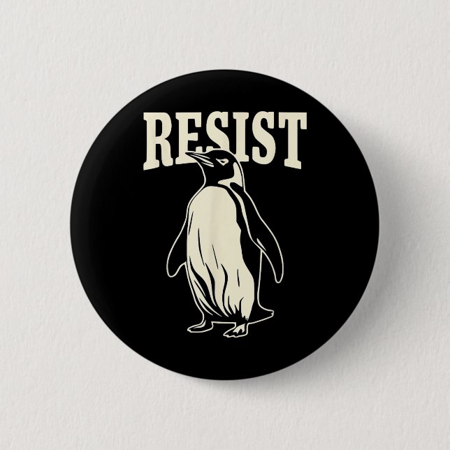 Funny Penguin Resist Penguins Protest Against Tari Button (Front)