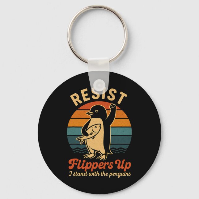 Funny Penguin Resist Penguins Protest Against Tari Keychain (Front)