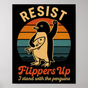 Funny Penguin Resist Penguins Protest Against Tari Poster