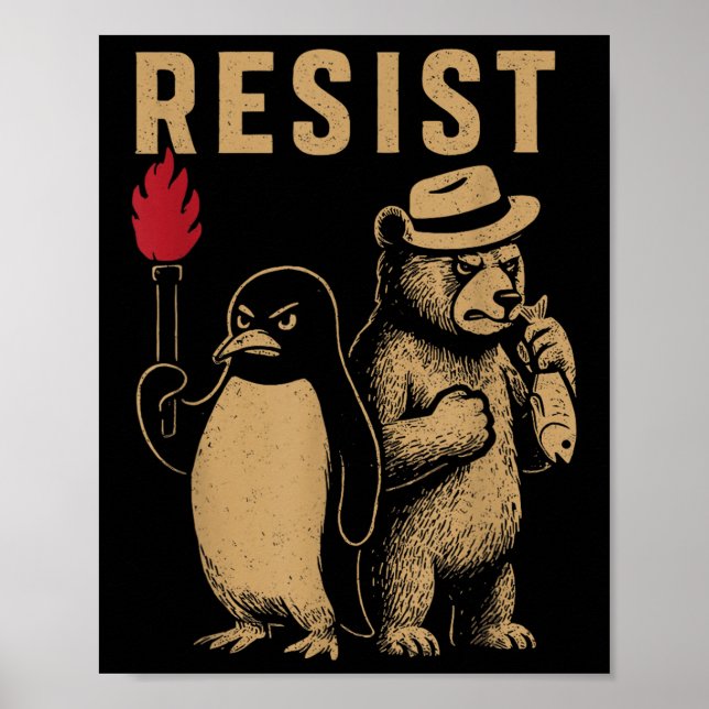 Funny Penguin Resist Penguins Protest Against Tari Poster (Front)