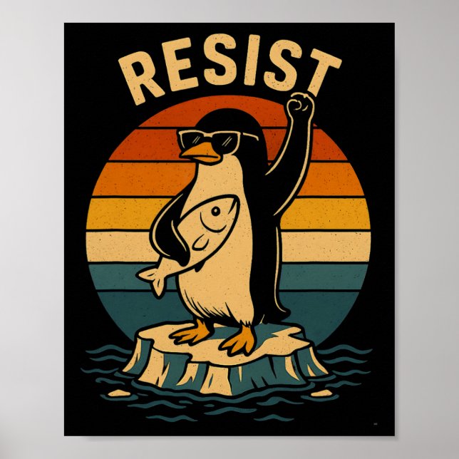 Funny Penguin Resist Penguins Protest Against Tari Poster (Front)