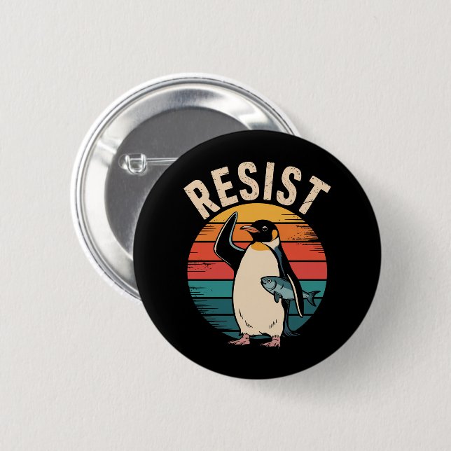 Funny Penguin Resist Protest Against Tariffs  Button (Front & Back)