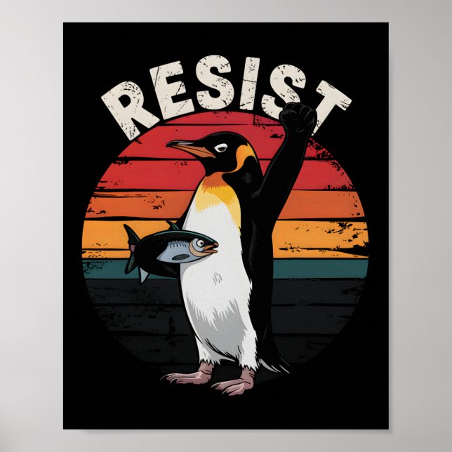 Funny Penguin Resist Protest Against Tariffs Humor Poster (Front)