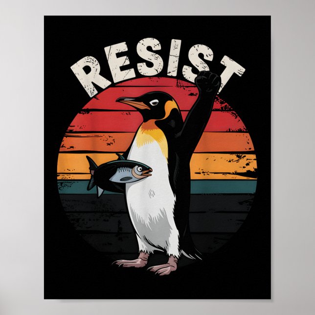 Funny Penguin Resist Protest Against Tariffs Humor Poster (Front)