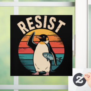 Funny Penguin Resist Protest Against Tariffs Window Cling