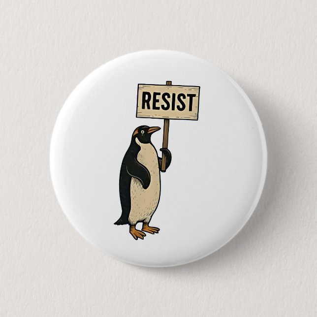 Funny Penguin Resist Protest Against Tarrifs  Button (Front)