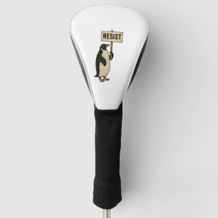 Funny Penguin Resist Protest Against Tarrifs  Golf Head Cover