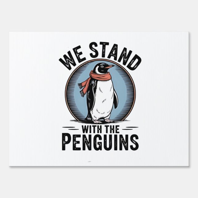 Funny Penguin Resist Protest Against Tarrifs  Sign (Front)