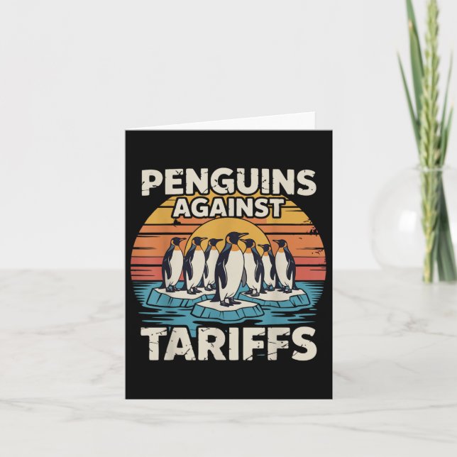 Funny Penguins Against Tariffs Anti Tariffs Pengui Card (Front)