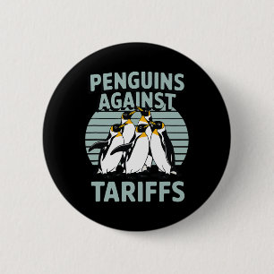 Funny Penguins Against Tariffs Liberation Day Wome Button