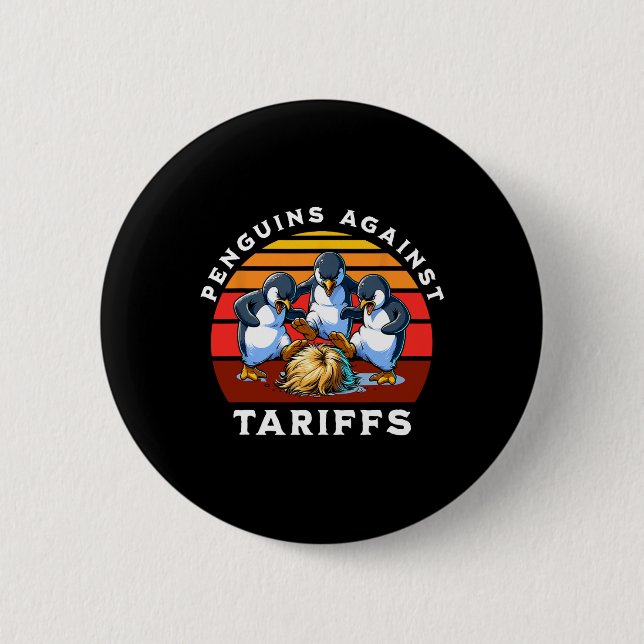 Funny Penguins Against Tariffs Resist Protest Men  Button (Front)
