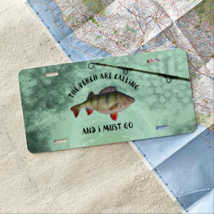 Funny Perch Fishing Quote Truck License Plate