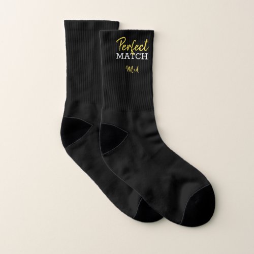 Funny perfect match quote black yellow boyfriend socks