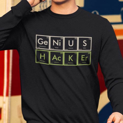 Funny Periodic Elements Genius Hacker Sweatshirt