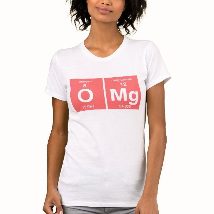 Funny Periodic table "OMG" T Shirts