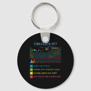 Funny Periodic Table Science Can I Lick It Chemist Keychain