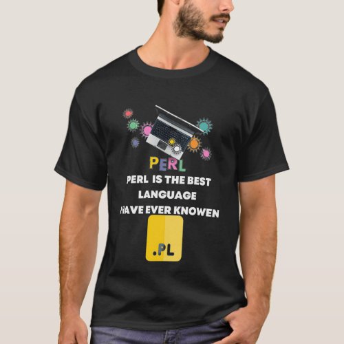 Funny PERLx27s Users amp Developer Gift JAVA IS TH T_Shirt