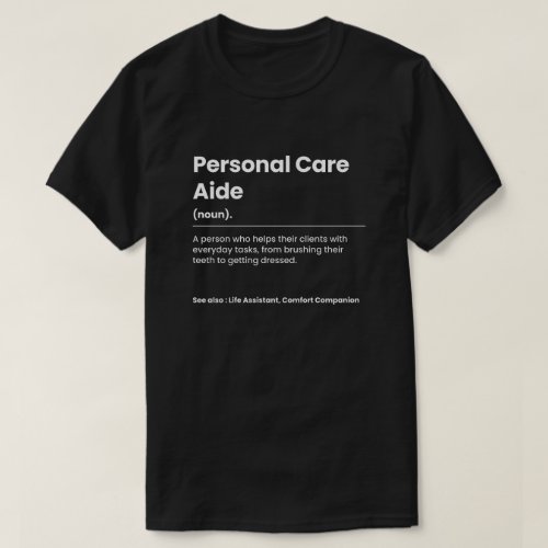 Funny Personal Care Aide T_Shirt