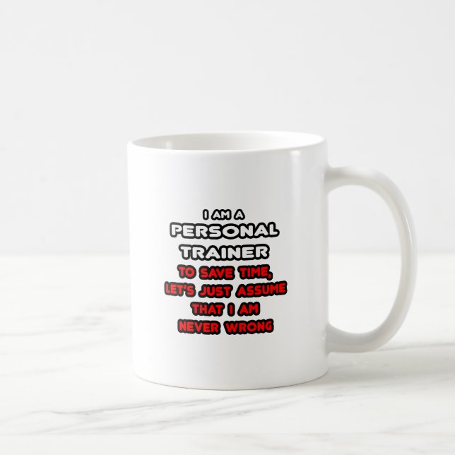 Funny Personal Trainer T-Shirts Coffee Mug (Right)
