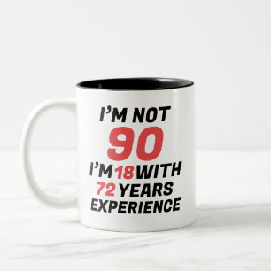 Funny Personalized 90th Birthday Experience Two-Tone Coffee Mug