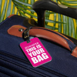 Funny Personalized Bag Attention Travel Luggage Luggage Tag<br><div class="desc">Spot your travel bag with this bright pink luggage tag,  customize it with your name and personal details on the back. You can change the colour of the background by clicking on the customize it button.</div>