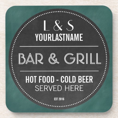 Funny Personalized Bar and Grill Chalkboard Sign Drink Coaster