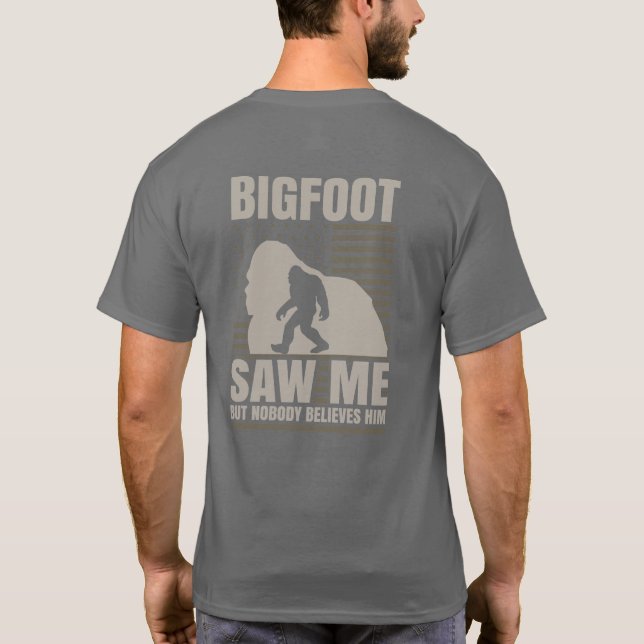 Funny Personalized Big Foot Saw Me T-Shirt (Back)