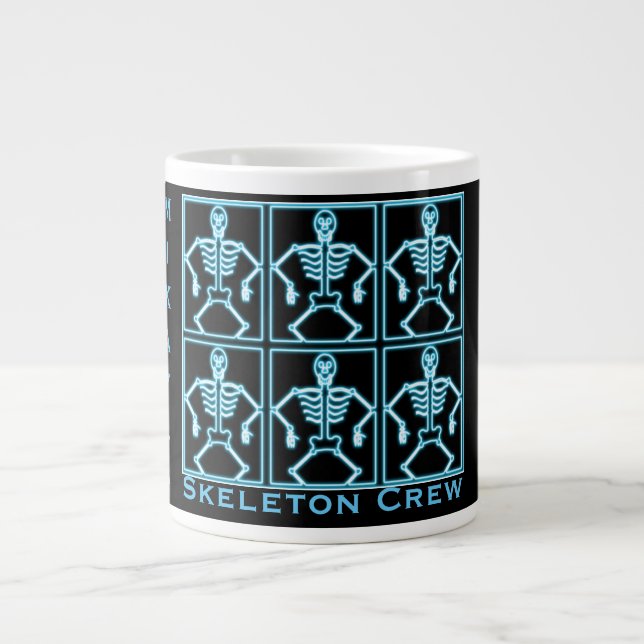 Funny Personalized Blue "Skeleton Crew" Giant Coffee Mug (Front)