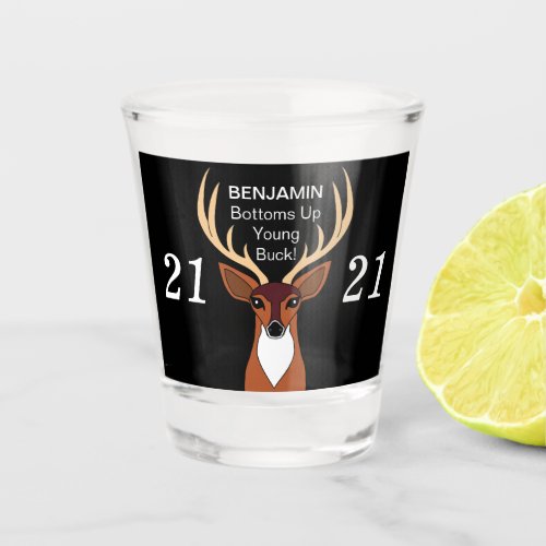 Funny Personalized Deer Buck 21 Birthday Shot Glass