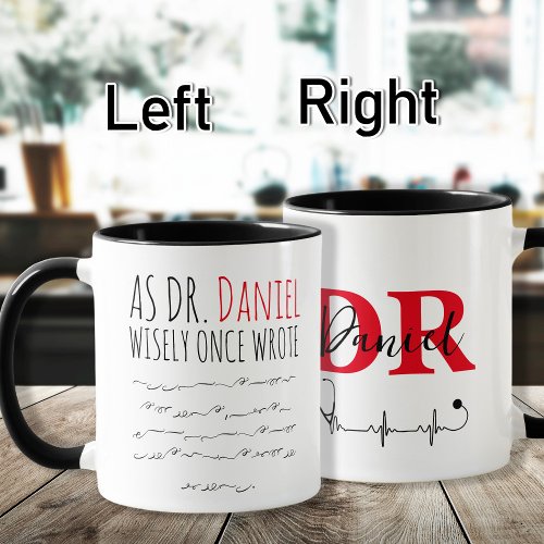 Funny Personalized Doctor funny doctor saying Mug