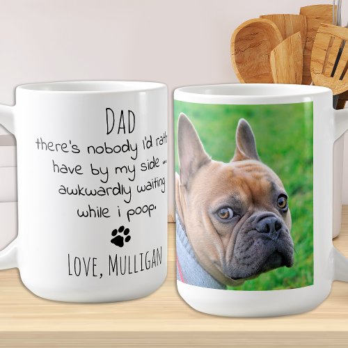 Funny Personalized Dog Dad Pet Photo Fathers Day  Coffee Mug