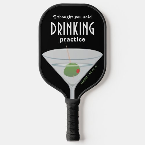 Funny Personalized Drinking Martini Pickleball Paddle