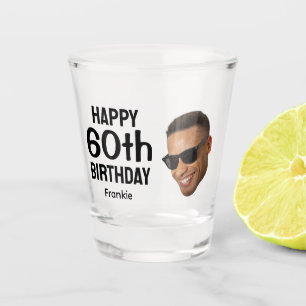 Funny Personalized Face Photo Men 60th Birthday Shot Glass