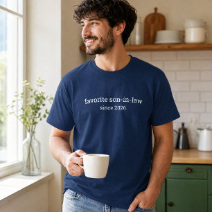 Funny Personalized Favorite Son in Law Birthday T-Shirt