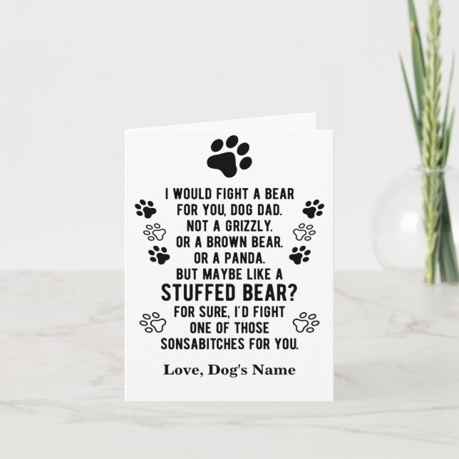 Funny Personalized Fight A Bear For You Dog Dad  Card (Front)