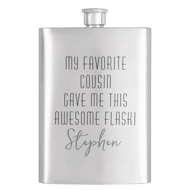 Funny Personalized from Favorite Cousin Modern Flask (Front)