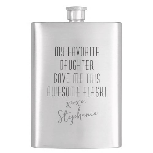 Funny Personalized from Favorite Daughter Modern Flask
