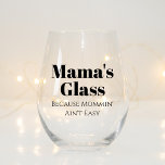 Funny Personalized Gift For Mom Who Loves Drinking Stemless Wine Glass<br><div class="desc">Surprise your mom with a gift that combines humor and practicality with our Funny Personalized Stemless Wine Glass! This hilarious glass is perfect for any mom who loves to unwind with a glass of wine after a long day. Featuring a witty saying that will surely make her laugh, this stemless...</div>