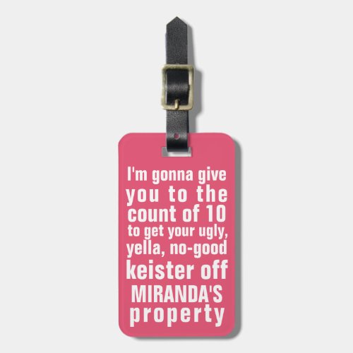 Funny Personalized Humor Phrase Count 10 Luggage Luggage Tag