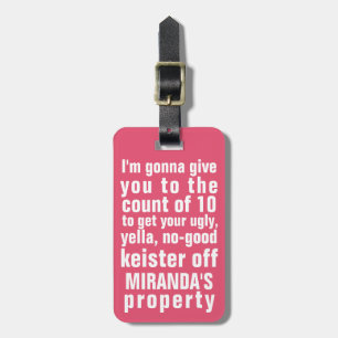 Funny Personalized Humor Phrase Count 10 Luggage Tag