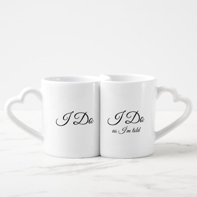 Funny Personalized I Do Wedding or Anniversary Coffee Mug Set (Front Nesting)