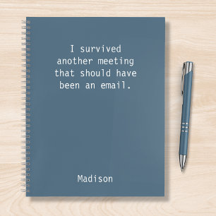 Funny Personalized I Survived Office Meeting Notebook
