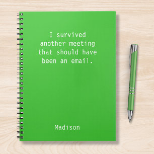 Funny Personalized I Survived Office Meeting Notebook
