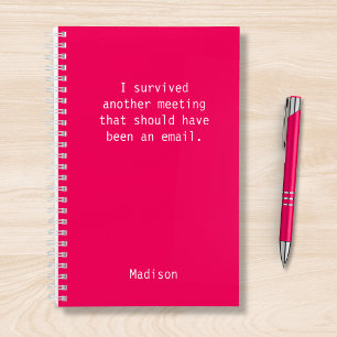 Funny Personalized I Survived Office Meeting Notebook
