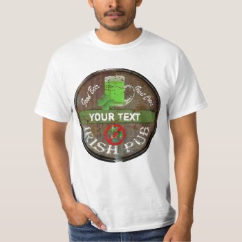 Funny Personalized Irish Pub Sign T-shirt by Paddy_O_Doors at Zazzle