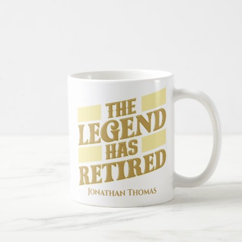 Funny Personalized Legend Retirement  Coffee Mug