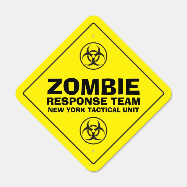 Funny Personalized Location Zombie Response Team Metal Sign (Front)